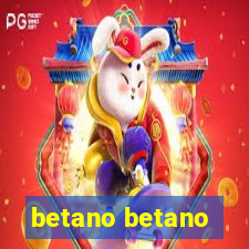 betano betano